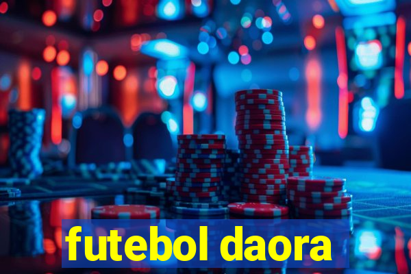 futebol daora